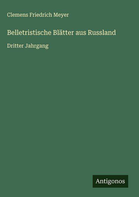 Clemens Friedrich Meyer: Belletristische Blätter aus Russland, Buch