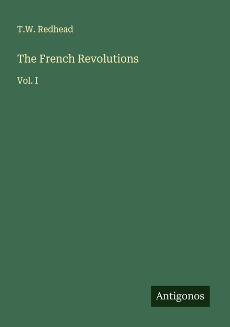 T. W. Redhead: The French Revolutions, Buch