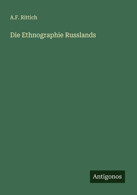 A. F. Rittich: Die Ethnographie Russlands, Buch