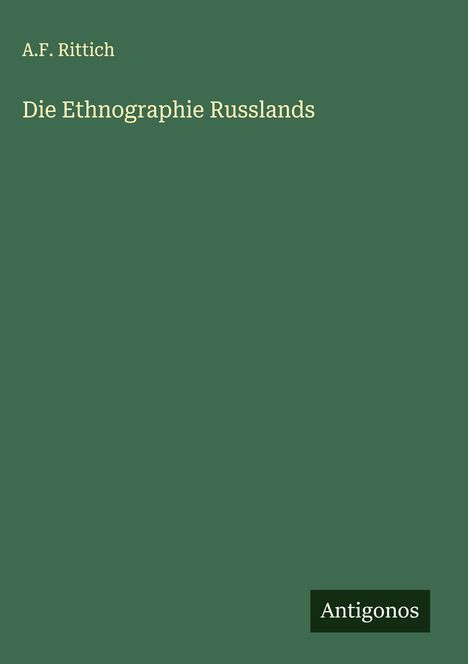 A. F. Rittich: Die Ethnographie Russlands, Buch