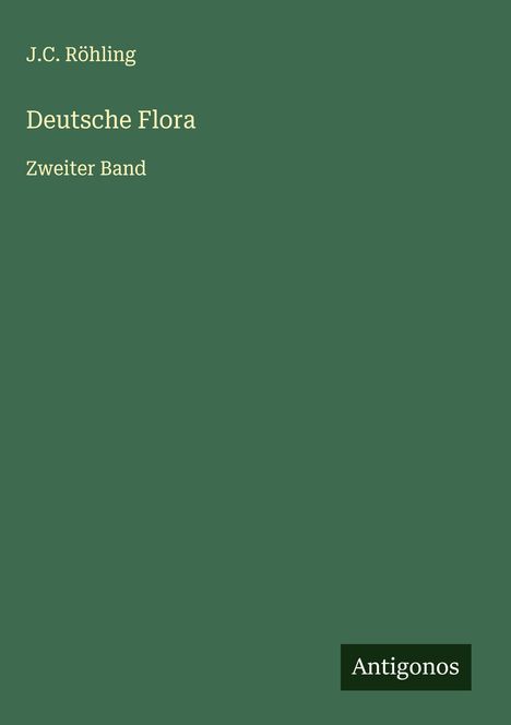 J. C. Röhling: Deutsche Flora, Buch