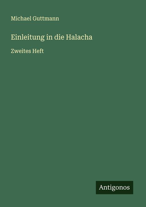 Michael Guttmann: Einleitung in die Halacha, Buch
