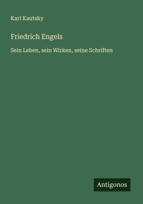Karl Kautsky: Friedrich Engels, Buch