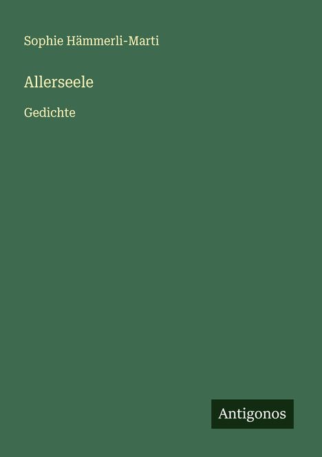 Sophie Hämmerli-Marti: Allerseele, Buch