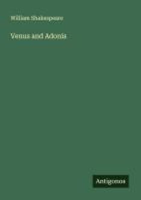 William Shakespeare: Venus and Adonis, Buch