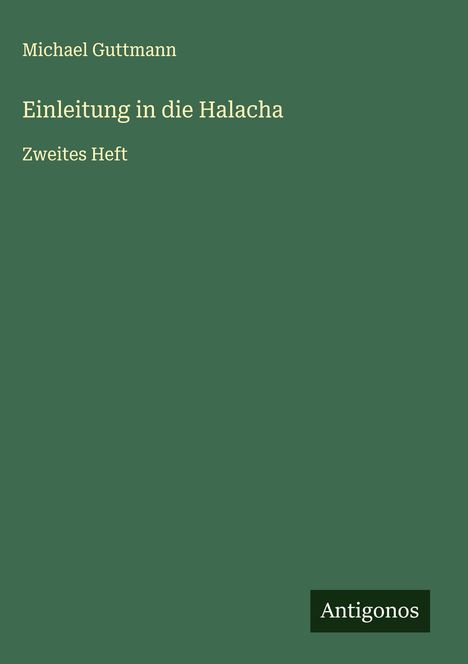 Michael Guttmann: Einleitung in die Halacha, Buch