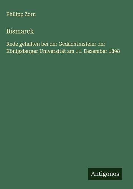 Philipp Zorn: Bismarck, Buch
