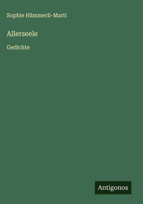 Sophie Hämmerli-Marti: Allerseele, Buch