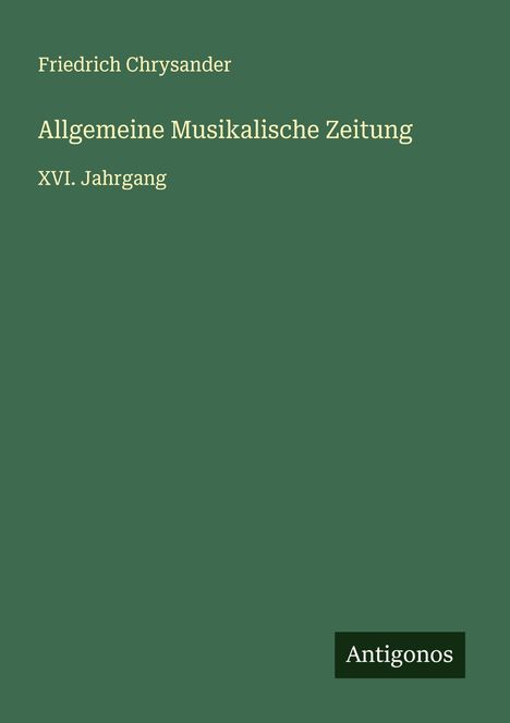 Friedrich Chrysander: Allgemeine Musikalische Zeitung, Buch