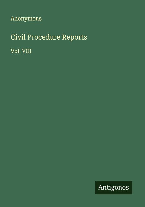 Anonymous: Civil Procedure Reports, Buch