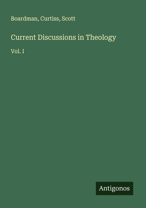 Boardman: Current Discussions in Theology, Buch