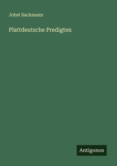 Jobst Sackmann: Plattdeutsche Predigten, Buch