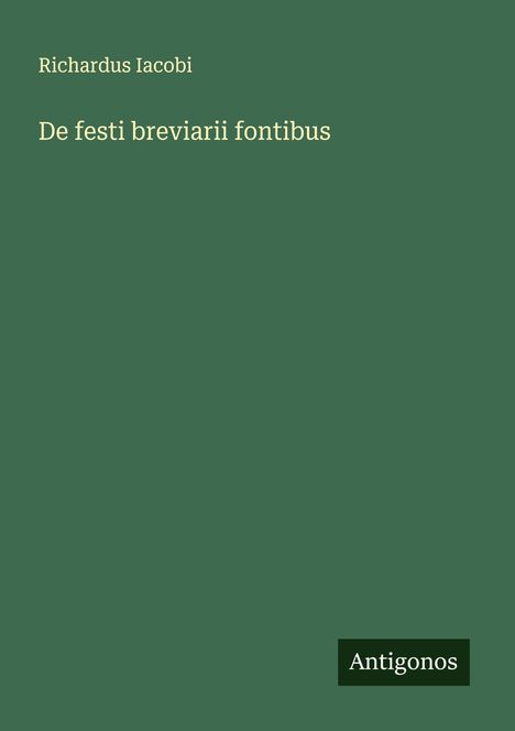 Richardus Iacobi: De festi breviarii fontibus, Buch