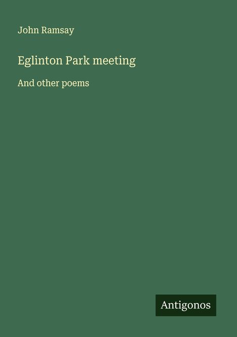 John Ramsay: Eglinton Park meeting, Buch