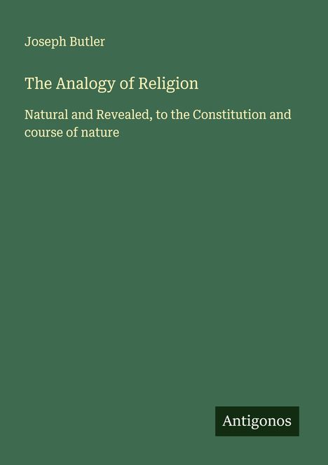 Joseph Butler: The Analogy of Religion, Buch