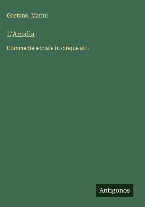 Gaetano. Marini: L'Amalia, Buch