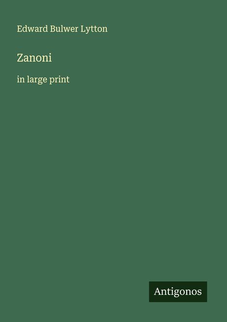 Edward Bulwer Lytton: Zanoni, Buch