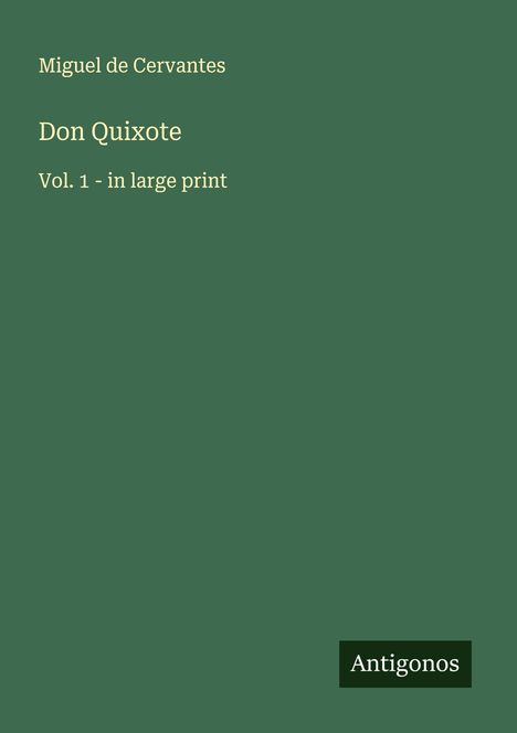 Miguel de Cervantes Saavedra: Don Quixote, Buch