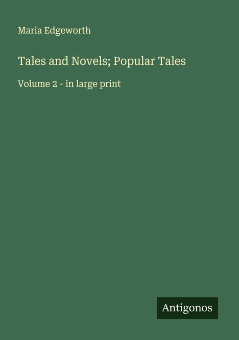 Maria Edgeworth: Tales and Novels; Popular Tales, Buch