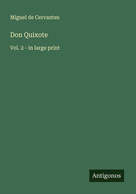 Miguel de Cervantes Saavedra: Don Quixote, Buch