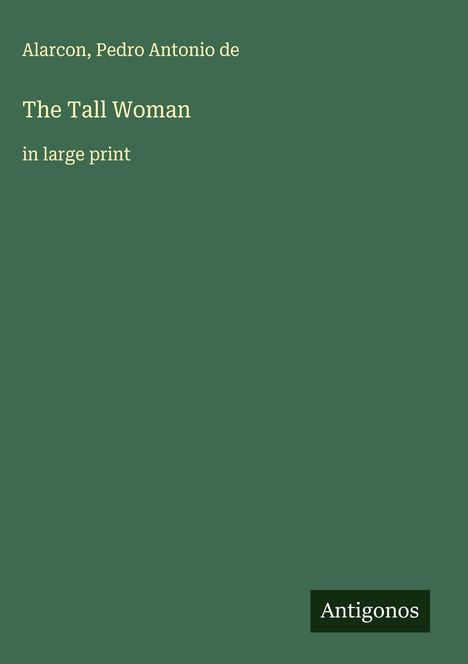 Alarcon: The Tall Woman, Buch