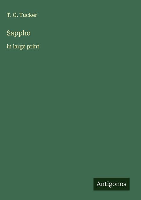T. G. Tucker: Sappho, Buch