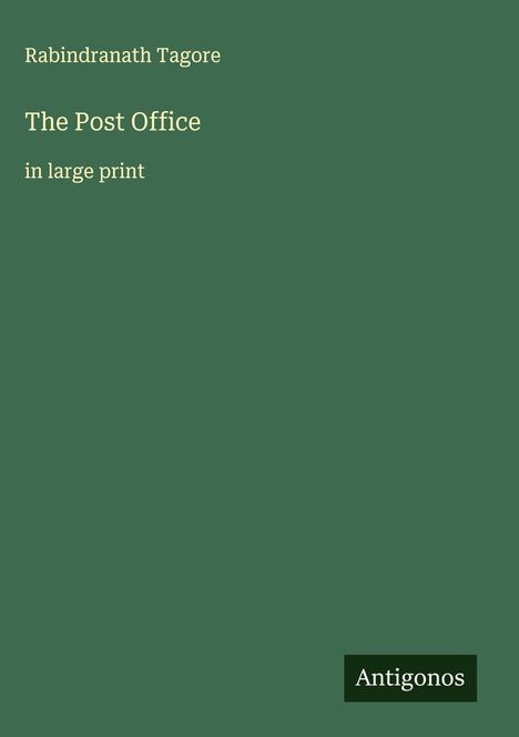 Rabindranath Tagore: The Post Office, Buch