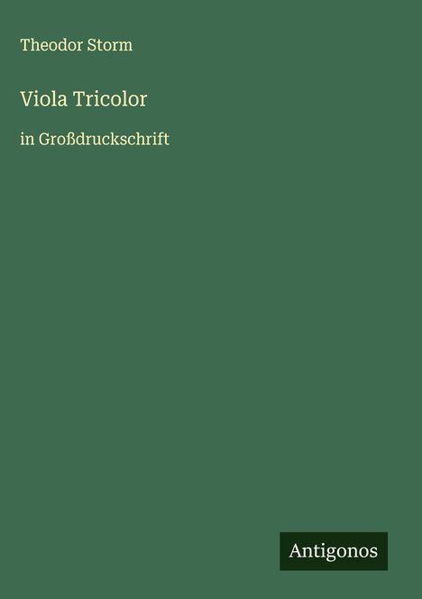 Theodor Storm: Viola Tricolor, Buch