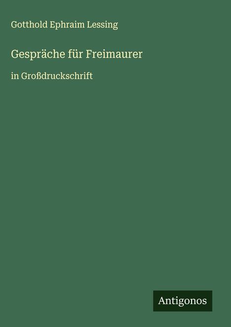 Gotthold Ephraim Lessing: Gespräche für Freimaurer, Buch