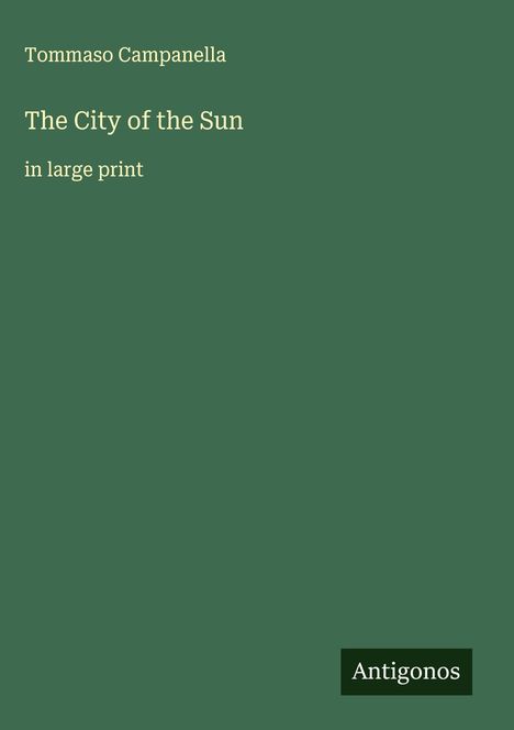 Tommaso Campanella: The City of the Sun, Buch
