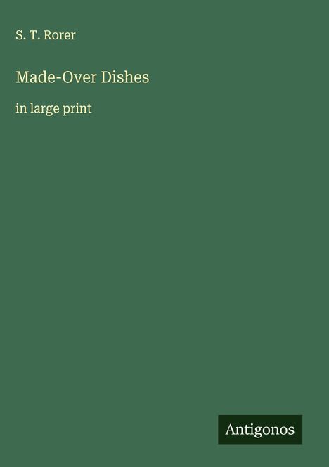 S. T. Rorer: Made-Over Dishes, Buch