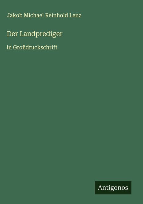 Jakob Michael Reinhold Lenz: Der Landprediger, Buch