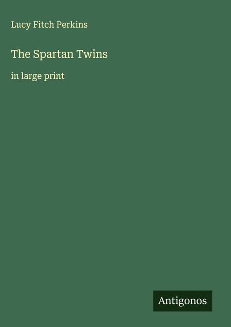 Lucy Fitch Perkins: The Spartan Twins, Buch