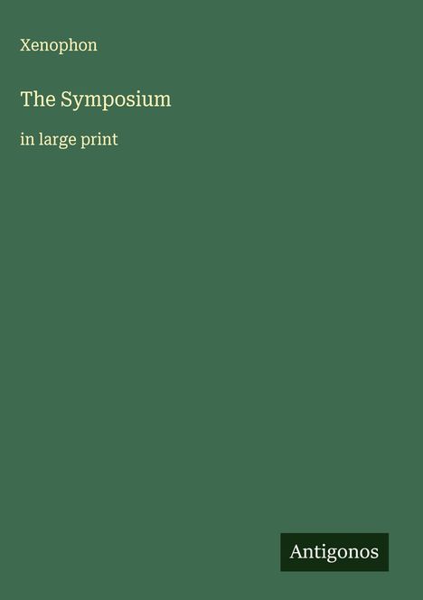 Xenophon: The Symposium, Buch