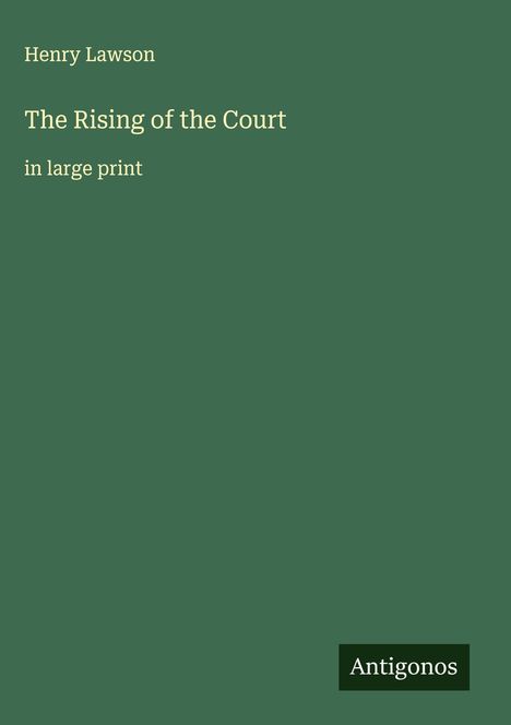 Henry Lawson: The Rising of the Court, Buch