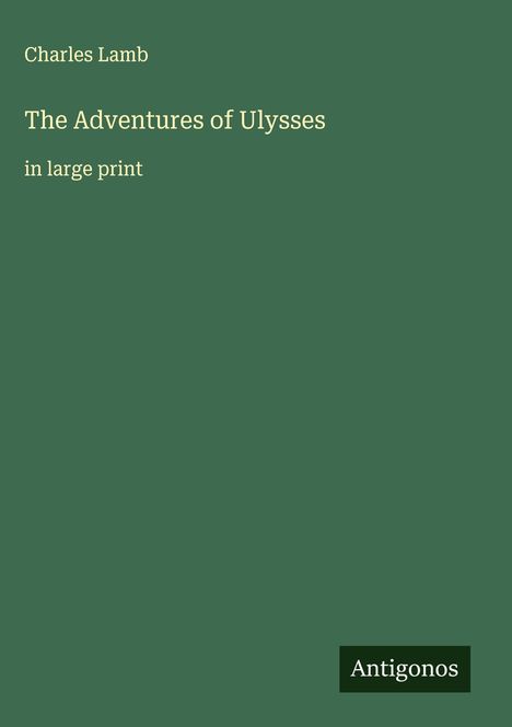 Charles Lamb: The Adventures of Ulysses, Buch