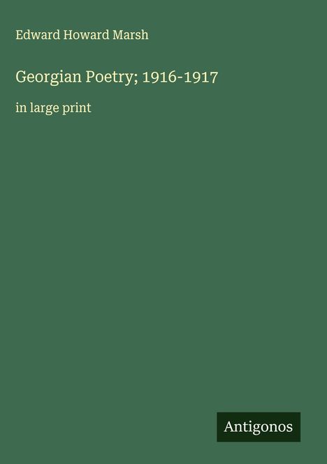 Edward Howard Marsh: Georgian Poetry; 1916-1917, Buch