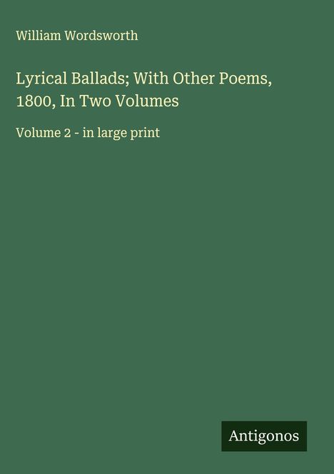 William Wordsworth (1908-1988): Lyrical Ballads; With Other Poems, 1800, In Two Volumes, Buch