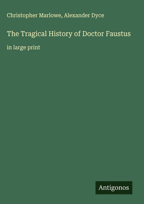 Christopher Marlowe: The Tragical History of Doctor Faustus, Buch