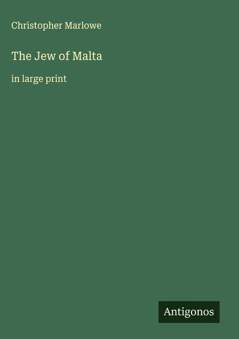 Christopher Marlowe: The Jew of Malta, Buch
