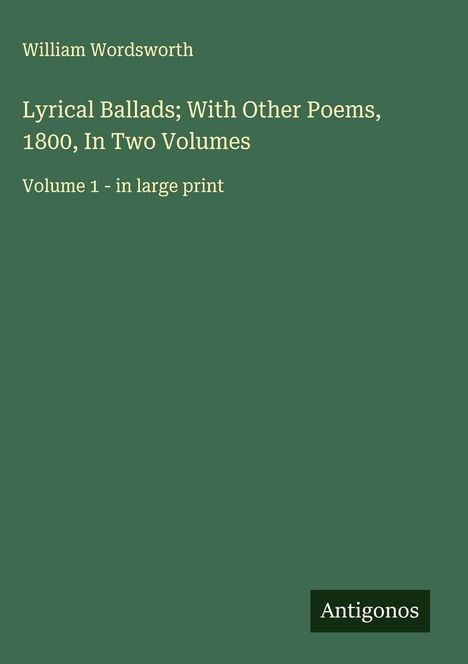 William Wordsworth (1908-1988): Lyrical Ballads; With Other Poems, 1800, In Two Volumes, Buch