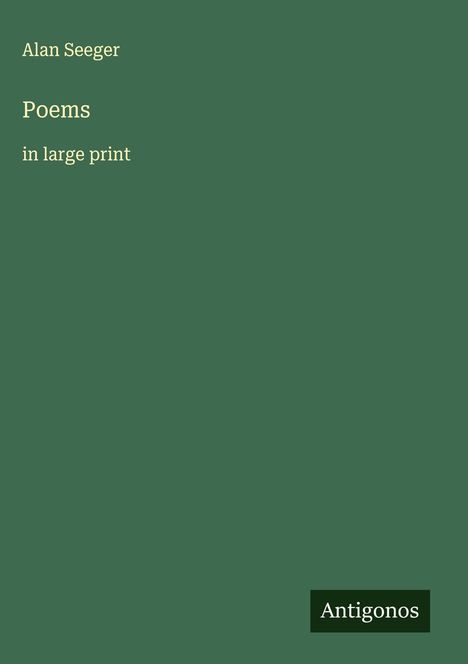 Alan Seeger: Poems, Buch