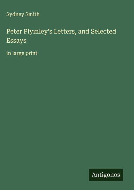 Sydney Smith: Peter Plymley's Letters, and Selected Essays, Buch