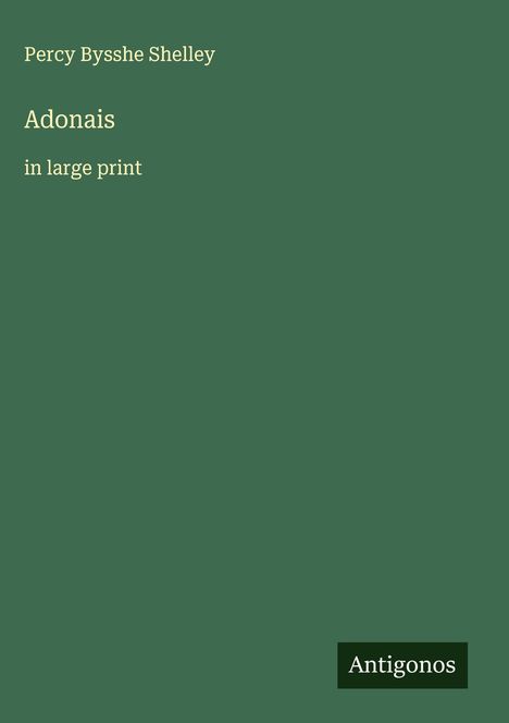 Percy Bysshe Shelley: Adonais, Buch