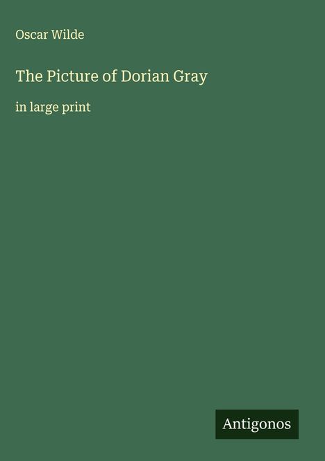 Oscar Wilde: The Picture of Dorian Gray, Buch