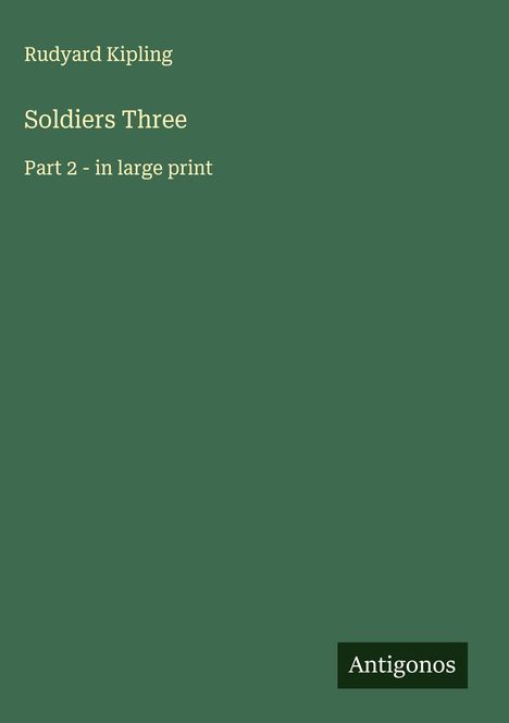 Rudyard Kipling: Soldiers Three, Buch