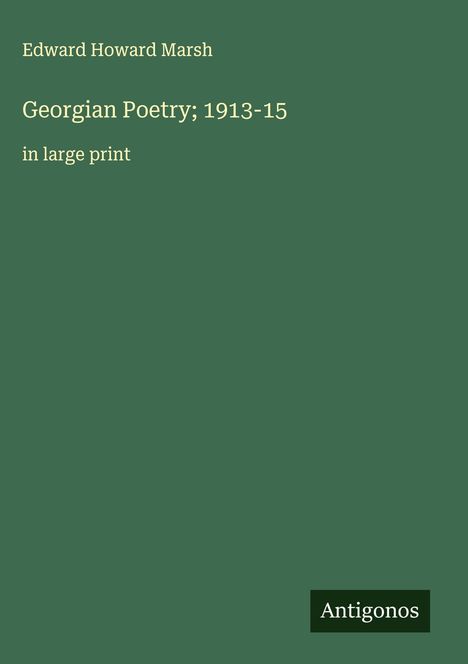 Edward Howard Marsh: Georgian Poetry; 1913-15, Buch