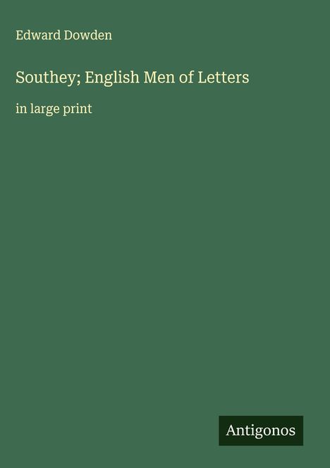 Edward Dowden: Southey; English Men of Letters, Buch