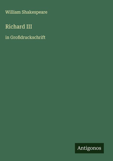 William Shakespeare: Richard III, Buch