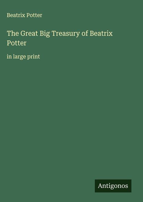 Beatrix Potter: The Great Big Treasury of Beatrix Potter, Buch
